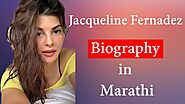Jacqueline Fernandez | Biography in Marathi | Bio