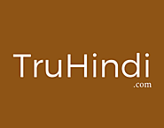 TruHindi — A blog made by Indian for Indians