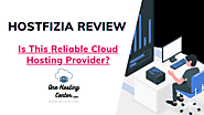 Hostfizia Review 2020: Is This Reliable Cloud Hosting Provider?
