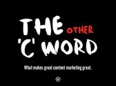 The Other C Word: What makes great content marketing great via @dougkessler