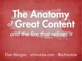 The Anatomy of Great Content (and the fire that refines it)