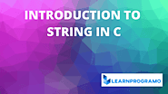 String in C [ Examples with Explanation ] - LearnProgramo