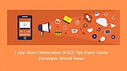Top 7 App Store Optimization (ASO) Tips Every Game Developer Should Read