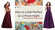 How to Look Perfect on a Prom Night