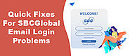Quick Fixes For SBCGlobal Email Login Problems