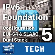 IPv6 Configuration, EUI-64, SLAAC & Dual Stack explained