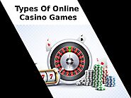 Types Of Online Casino Games – PPT