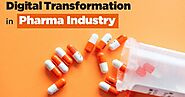 Digital Innovation in the Pharmaceutical Industry