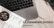 CV formatting services With Damco Solutions
