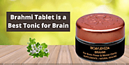 Brahmi Tablet is a Best Tonic for Brain