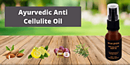 Ayurvedic Anti Cellulite Oil