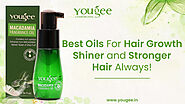 Best Oils for Hair Growth- Shiner and Stronger Hair Always!