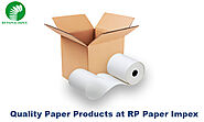 Quality Paper Products Gives Better Outcomes!