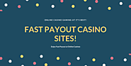 The Best Fast Payout Online Casino Sites for 2024