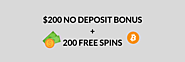 $200 No Deposit Bonus Plus 200 Free Spins for Real Money