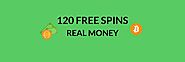 120 Free Spins Real Money 2024