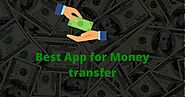 Best app for money transfer - gyan4help Best app for money transfer