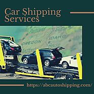 Auto Shipping Services — Best Company For Car Shipping - ABC Auto Shipping