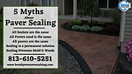 Top 5 Myths about Pavers Sealing in Tampa Bay