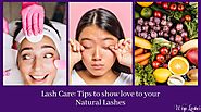 Lash Care: Tips to show love to your Natural Lashes. | Wisp Lashes