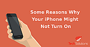 Some Reasons Why Your iPhone Might Not Turn On – Tech Solutions