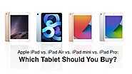 Tech Solutions: Which Apple Ipad Tablet Should You Buy?