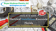 Electric Repair and installation by Certified Electrician Riverview Florida