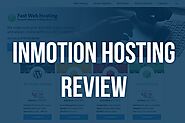 InMotion Hosting Review: Most Fast and Secure Web Hosting Company