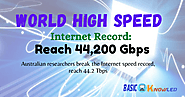 World High Speed Internet Record: Reach 44,200 Gbps - Basic Computer Knowledge