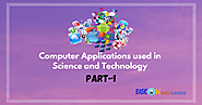 Computer Applications used in Science and Technology - Basic Computer Knowledge
