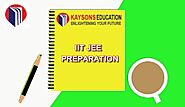 FAST - TRACK YOUR JEE PREPARATION WITH KAYSONS EDUCATION