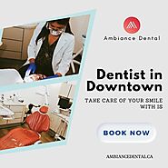 Dentist in Downtown