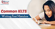 Common IELTS Writing Test Mistakes | eBritish IELTS | eBRITISH IELTS
