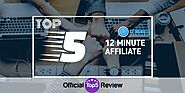 12 Minute Affiliate Review 2020: Sounds Scammy, But Is It?