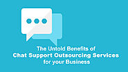 The Untold Benefits of Chat Support Outsourcing Services for your Business - Our Blog – Max BPO
