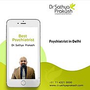 Psychiatrist in Delhi | Dr. Sathya Prakash MD, DCBT