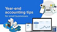 Year-End Accounting Tips for Small Business Owners