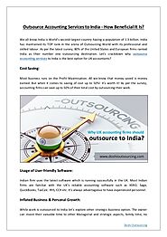 Outsource Accounting Services to India - How Beneficial It Is?