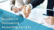 Accounting & Bookkeeping Outsourcing Benefits For LLP