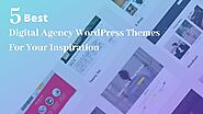 5 Best Digital Agency WordPress Themes For Your Inspiration