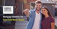 Benefits for First Time Home Buyers in MA - Drew Mortgage