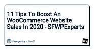 11 Tips To Boost An WooCommerce Website Sales In 2020 - SFWPExperts - DEV