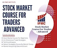 Stock Market Course For Traders (SMT) Advanced Online | IFMC Institute