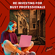 Ways Busy Professionals Can Invest in Real Estate and Generate Passive Income