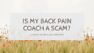 Is My Back Pain Coach A Scam Or Relief In JUST 16 Minutes??