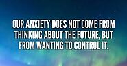 You Me And Who: Anxiety Quotes to Help Relax Your Mind and Ease Fears