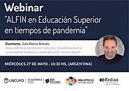 Webinar “ALFIN en Educación Superior en tiempos de pandemia” dictado por Julio Alonso Arévalo. – Sistema Integrado de...