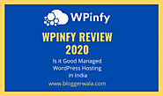 Top 6 Features of WPinfy Best Managed WordPress Hosting Service India