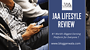 Jaa Lifestyle Review- # 1 World’s Biggest Earning Opportunity For Everyone