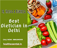 Dietician in Delhi | Diet Consultant and Nutritionist in Delhi